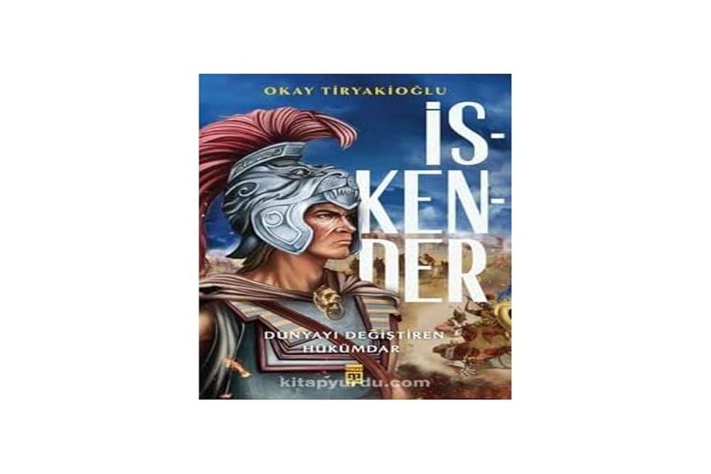 İskender Dünyayı Değiştiren Hükümdar cover image